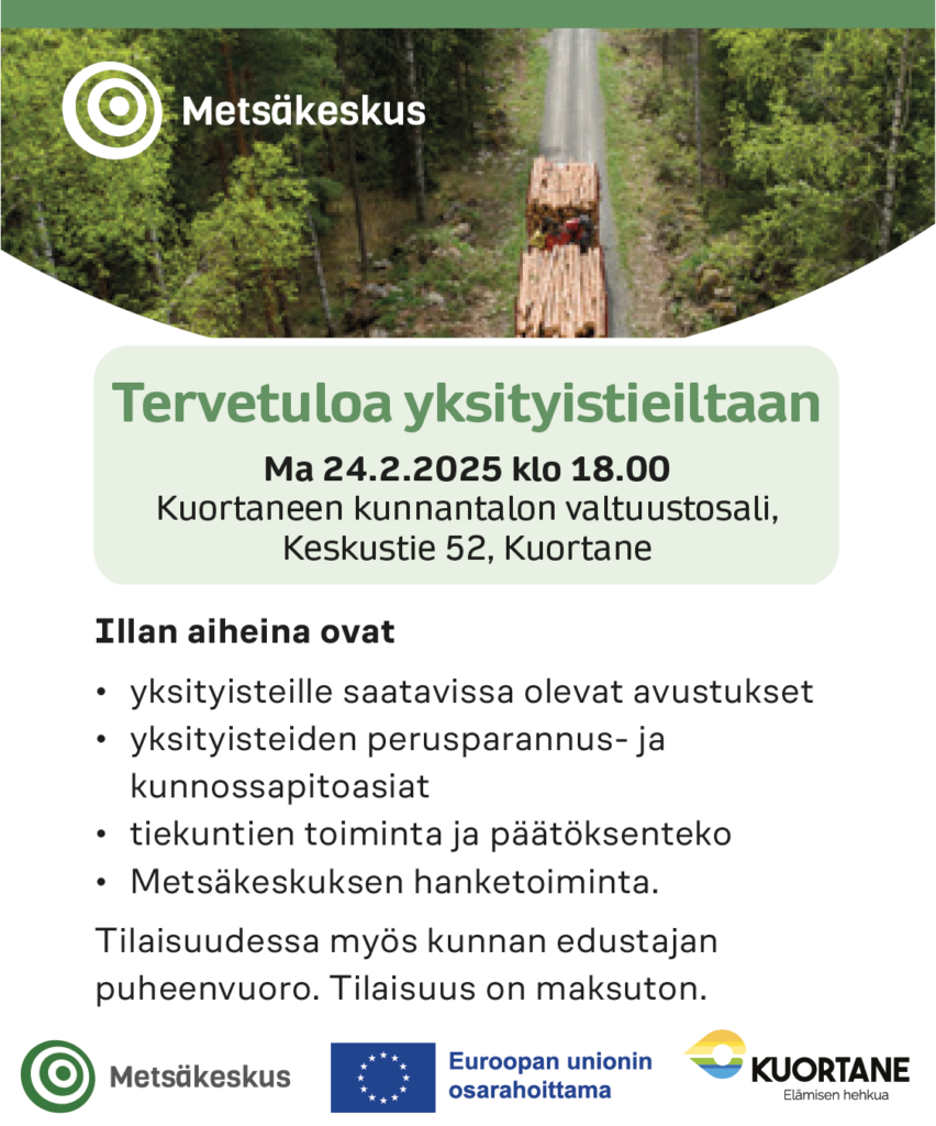 Tapahtumakutsu ysityistieiltaan 24.2.2025 klo 18.00 alkaen.
Paikkana Kuortaneen kunnantalo.
Illan aiheina yksityistieasiat.